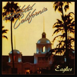 Portada del disco 'Hotel California' de los Eagles (1976)